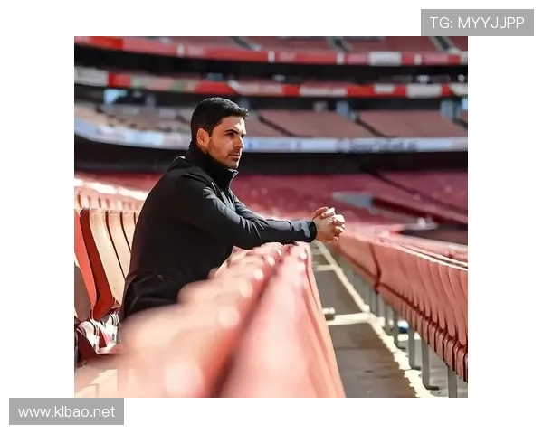 阿森纳争冠受阻：战术体系与豪门定位的深层矛盾逐步显现